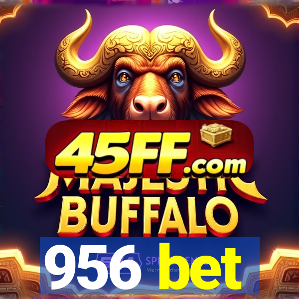 956 bet